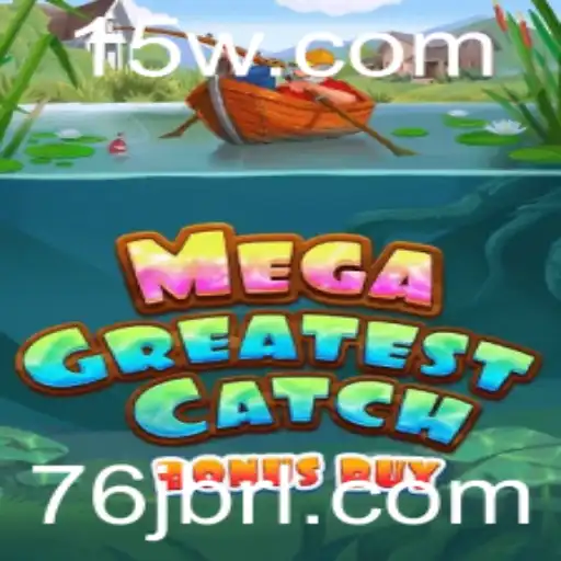 Explorando MegaGreatestCatchBonusBuy: O Novo Jogo Sensação